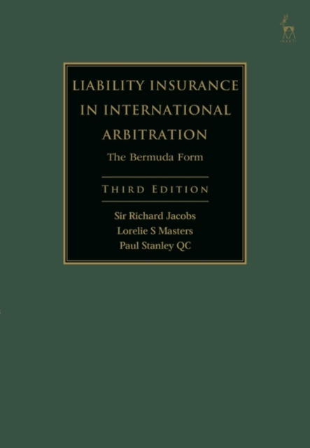Liability Insurance in International Arbitration : The Bermuda Form, PDF eBook