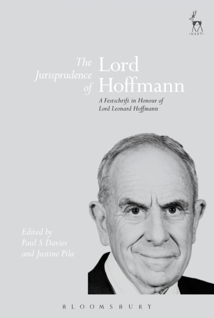 The Jurisprudence of Lord Hoffmann : A Festschrift in Honour of Lord Leonard Hoffmann, Paperback / softback Book
