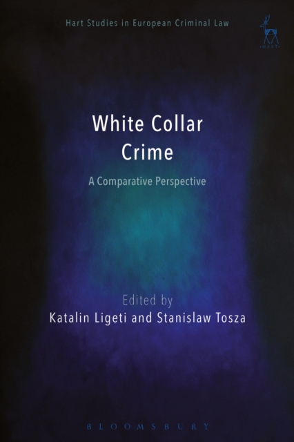 White Collar Crime : A Comparative Perspective, Hardback Book
