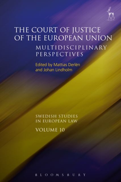 The Court of Justice of the European Union : Multidisciplinary Perspectives, PDF eBook
