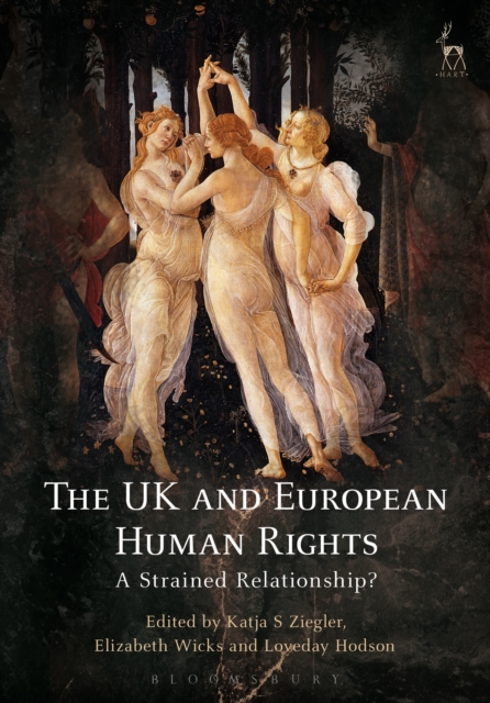 The UK and European Human Rights : A Strained Relationship?, Paperback / softback Book