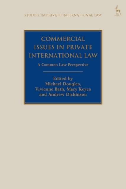 Commercial Issues in Private International Law : A Common Law Perspective, PDF eBook
