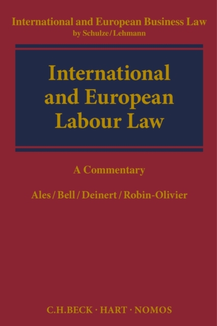 International and European Labour Law : A Commentary, Hardback Book