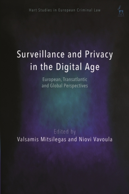 Surveillance and Privacy in the Digital Age : European, Transatlantic and Global Perspectives, PDF eBook