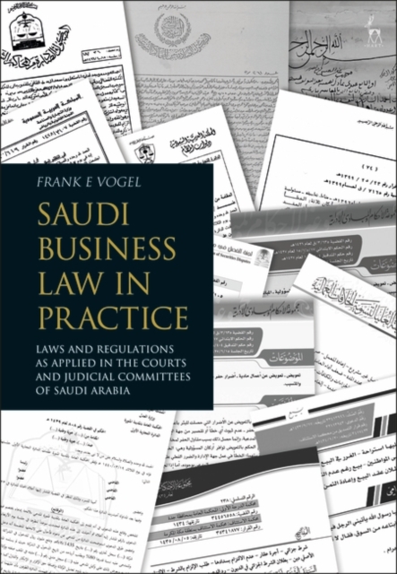 Saudi Business Law in Practice : Laws and Regulations as Applied in the Courts and Judicial Committees of Saudi Arabia, PDF eBook