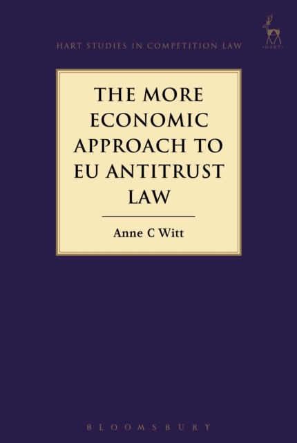 The More Economic Approach to EU Antitrust Law, Paperback / softback Book