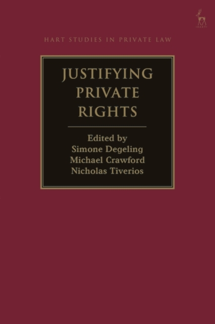 Justifying Private Rights, Hardback Book