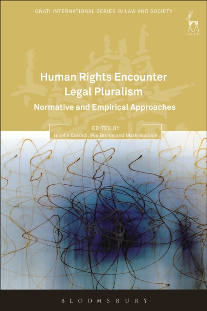 Human Rights Encounter Legal Pluralism : Normative and Empirical Approaches, Paperback / softback Book