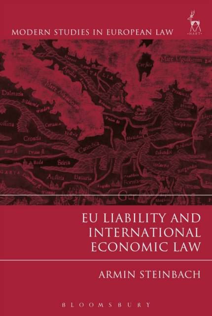 EU Liability and International Economic Law, Paperback / softback Book