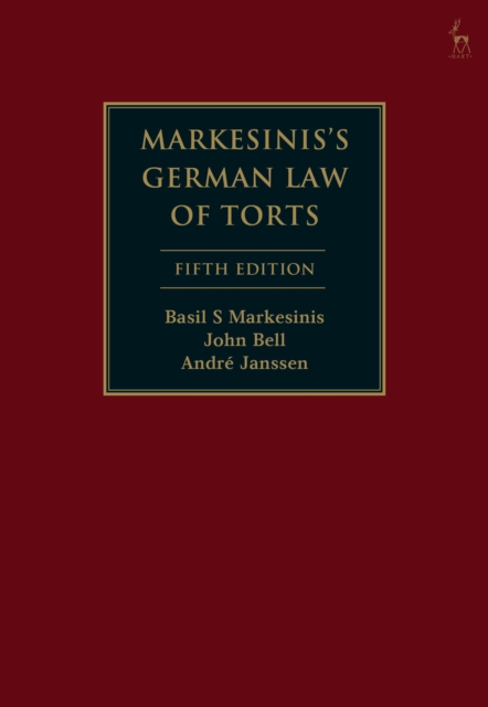 Markesinis's German Law of Torts, Hardback Book