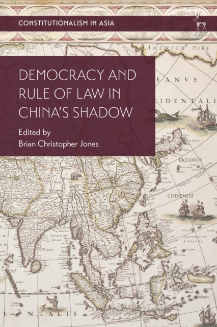 Democracy and Rule of Law in China's Shadow, Hardback Book