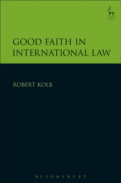 Good Faith in International Law, Paperback / softback Book