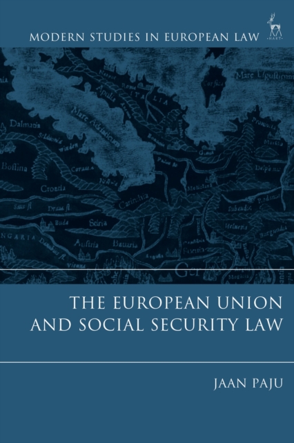 The European Union and Social Security Law, Paperback / softback Book