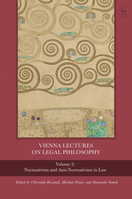 Vienna Lectures on Legal Philosophy, Volume 2 : Normativism and Anti-Normativism in Law, PDF eBook