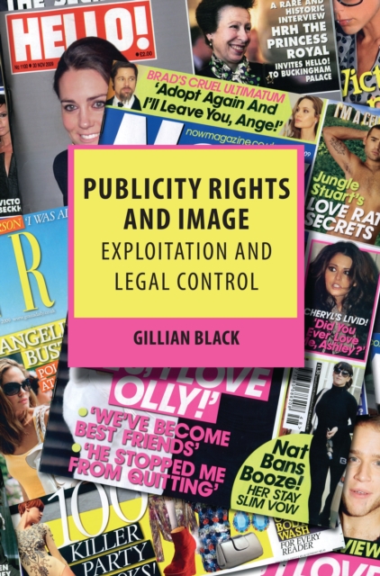 Publicity Rights and Image : Exploitation and Legal Control, PDF eBook