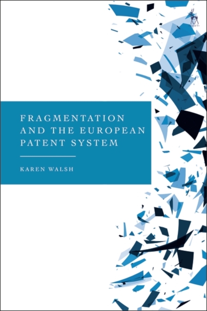 Fragmentation and the European Patent System, EPUB eBook