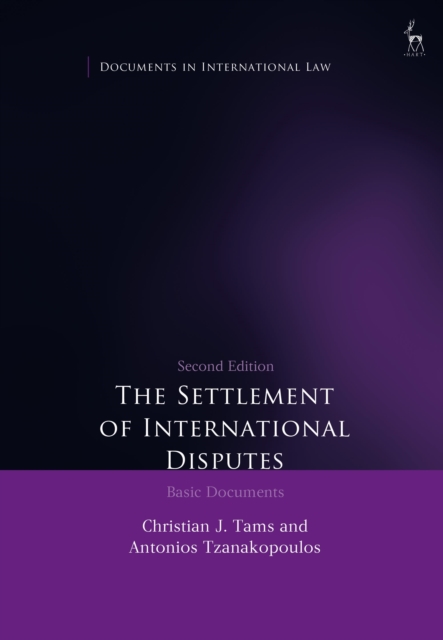 The Settlement of International Disputes : Basic Documents, Paperback / softback Book