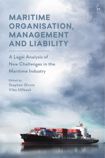 Maritime Organisation, Management and Liability : A Legal Analysis of New Challenges in the Maritime Industry, PDF eBook