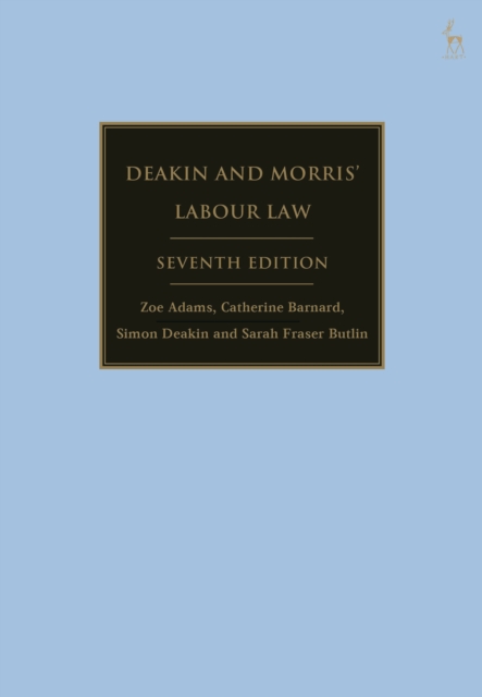 Deakin and Morris’ Labour Law, PDF eBook