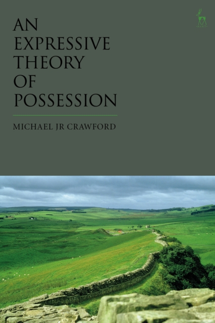 An Expressive Theory of Possession, Paperback / softback Book