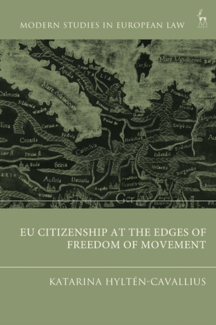 EU Citizenship at the Edges of Freedom of Movement, Paperback / softback Book