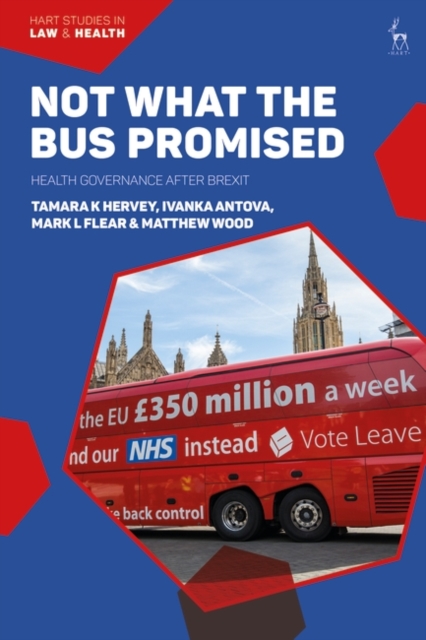 Not What The Bus Promised : Health Governance after Brexit, EPUB eBook
