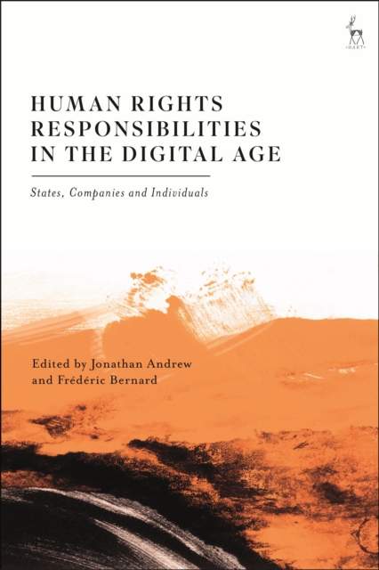 Human Rights Responsibilities in the Digital Age : States, Companies and Individuals, Paperback / softback Book