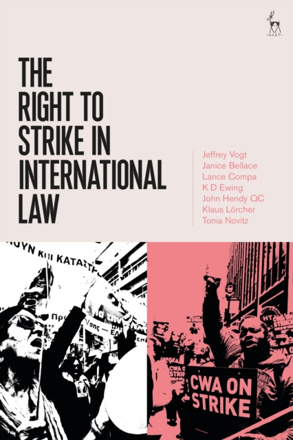 The Right to Strike in International Law, Paperback / softback Book