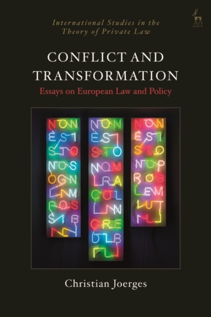 Conflict and Transformation : Essays on European Law and Policy, Paperback / softback Book