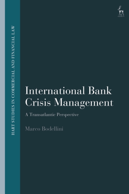 International Bank Crisis Management : A Transatlantic Perspective, Paperback / softback Book
