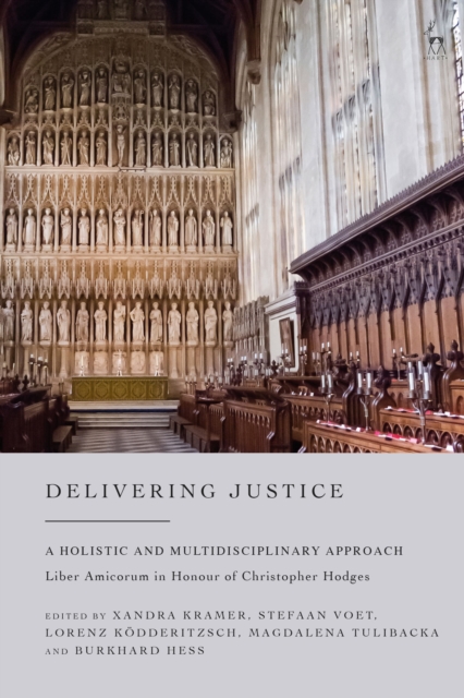 Delivering Justice : A Holistic and Multidisciplinary Approach, Hardback Book