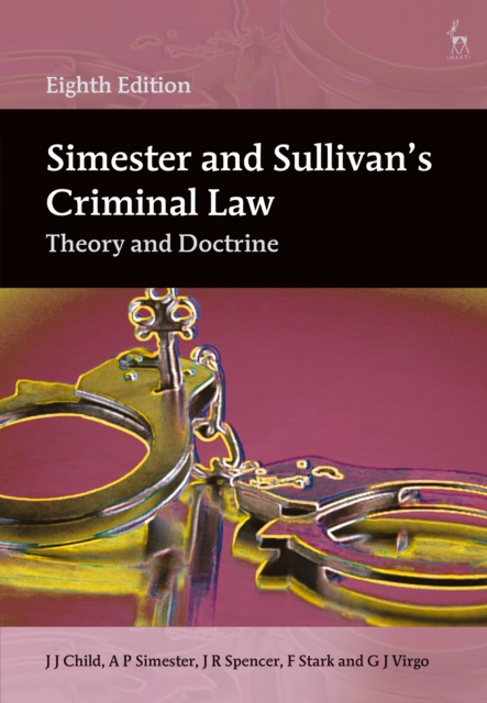 Simester and Sullivan’s Criminal Law : Theory and Doctrine, EPUB eBook