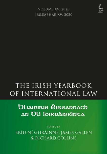 The Irish Yearbook of International Law, Volume 15, 2020, Paperback / softback Book