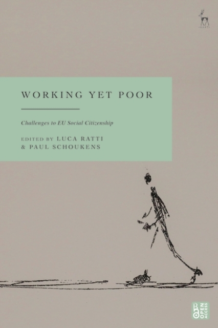 Working Yet Poor : Challenges to EU Social Citizenship, Hardback Book