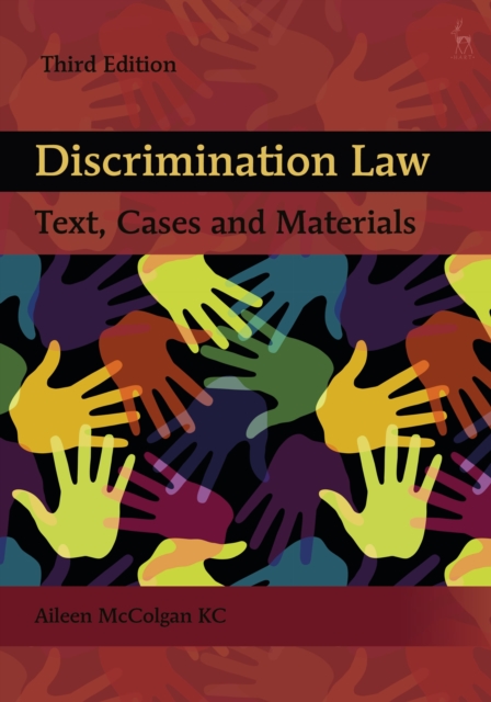 Discrimination Law : Text, Cases and Materials, Hardback Book