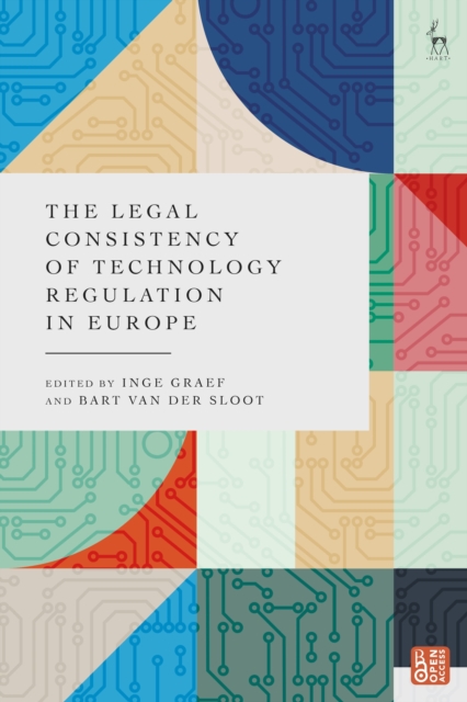 The Legal Consistency of Technology Regulation in Europe, Hardback Book