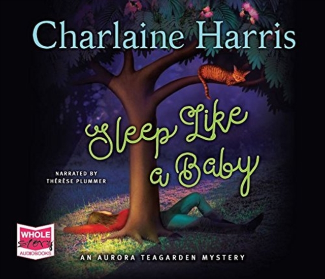 Sleep Like a Baby: Aurora Tea Garden, Book 10, CD-Audio Book