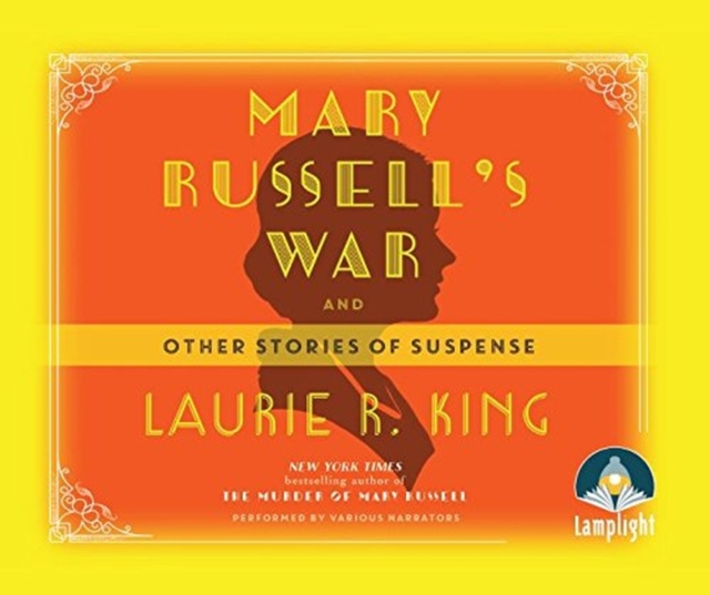 Mary Russell's War : And Other Stories of Suspense, CD-Audio Book