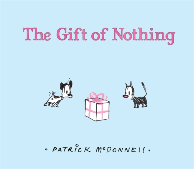 The Gift of Nothing, Hardback Book