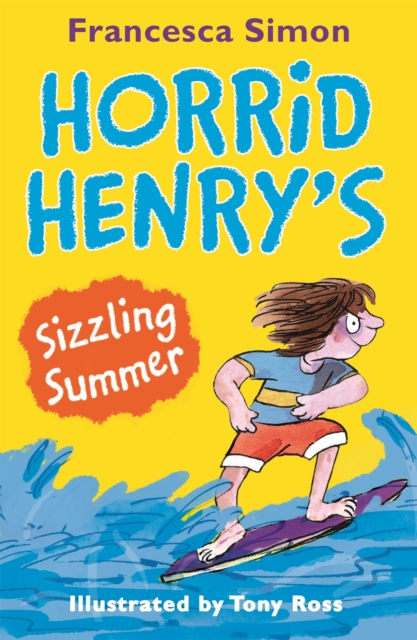 Horrid Henry's Sizzling Summer, Paperback / softback Book