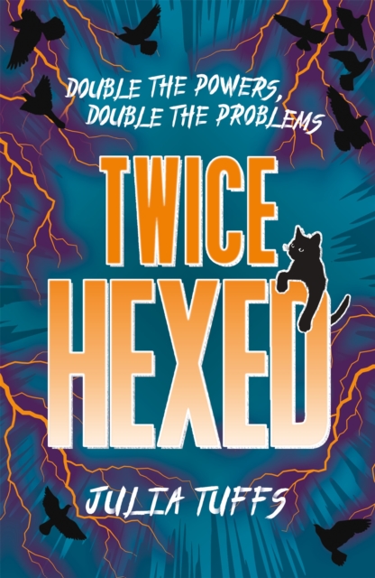 Twice Hexed : Double the Powers, Double the Problems, Paperback / softback Book