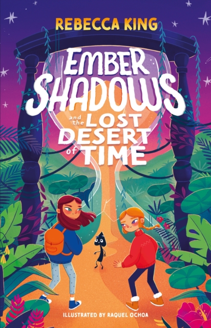 Ember Shadows and the Lost Desert of Time : Book 2, Paperback / softback Book