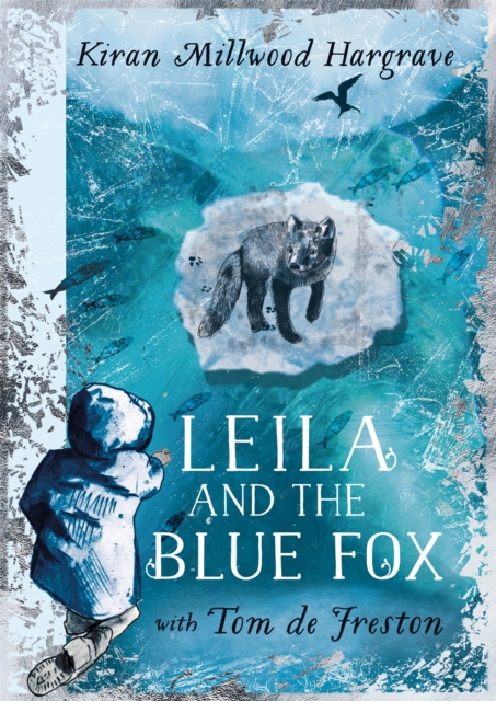 Leila and the Blue Fox, Hardback Book
