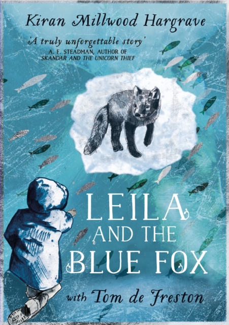 Leila and the Blue Fox : Winner of the Wainwright Children’s Prize 2023, Paperback / softback Book