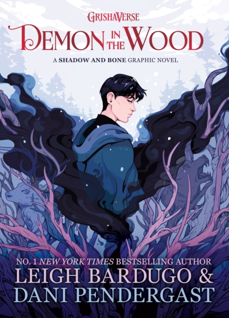 Demon in the Wood : A Shadow and Bone Graphic Novel, Hardback Book