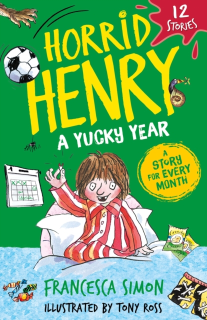 Horrid Henry: A Yucky Year : 12 Stories, Paperback / softback Book