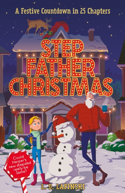 Stepfather Christmas : A Festive Countdown Story in 25 Chapters, EPUB eBook