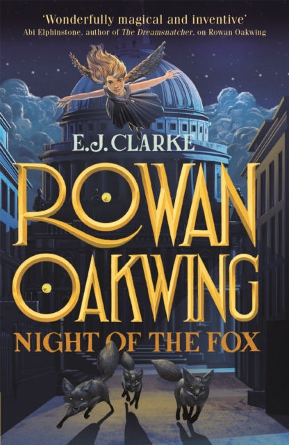Rowan Oakwing: Night of the Fox : Book 2, Paperback / softback Book