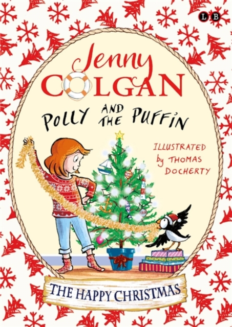 Polly and the Puffin: The Happy Christmas : Book 4, Hardback Book