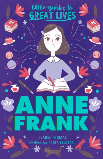 Little Guides to Great Lives: Anne Frank, Paperback / softback Book
